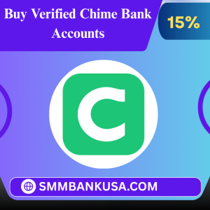 Buy Verified Chime Bank Accounts