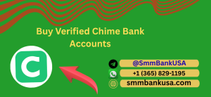 Buy Verified Chime Bank Accounts